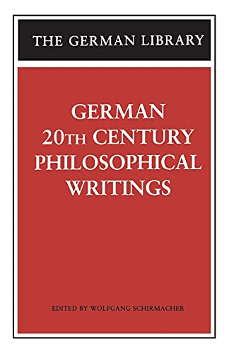 German 20th Century Philosophical Writings (German Library)
